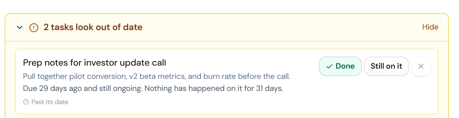 Atria flagging a task whose recorded status no longer matches the evidence
